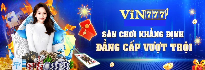 Lý do nên tải app Vin777